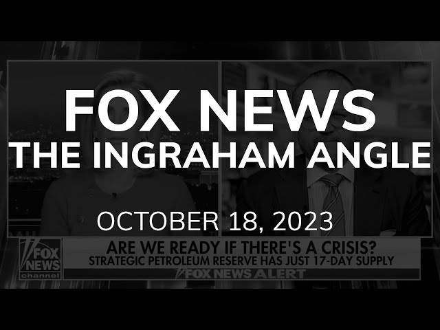 David L. Bahnsen on Fox News' The Ingraham Angle - The Biden Blunder on Oil Reserves