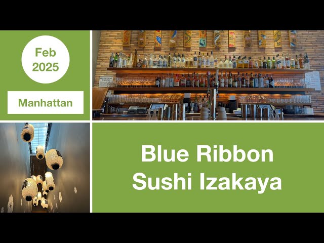 Blue Ribbon Sushi Izakaya | Manhattan | NYC | USA