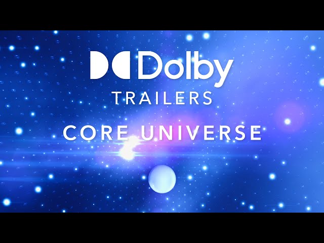 Dolby Vision+Atmos Trailer - Core Universe [4K HDR]