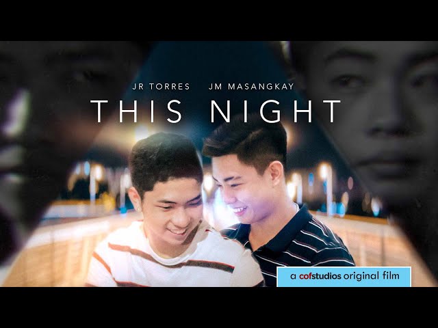 This Night (2018) | BL Drama | Filipino FULL MOVIE (With English Subtitles) | COF Studios