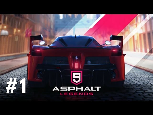 Asphalt 9: Legends - Walkthrough Chapter 1 Lengedary Star 2018 Part - 1