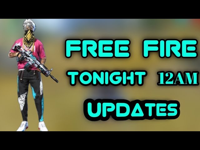 Free fire 12AM updates in telugu!! Tonight updates in telugu?.....(FSG).