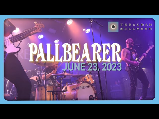 Pallbearer @ Teragram Ballroom Los Angeles CA 06-23-2023