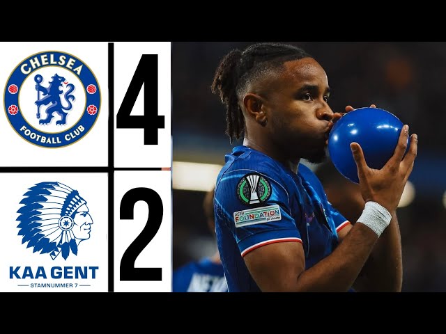 chelsea vs kaa gent highlights | chelsea vs Gent 4-1 | All Goals & Extended Highlights 2024