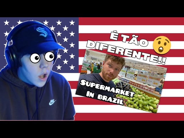 American Reacts to Brazilian Supermarkets!