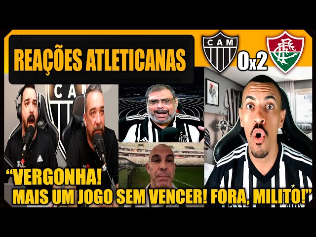 REAÇÕES dos ATLETICANOS - ATLÉTICO MG 0x2 FLUMINENSE - BRASILEIRÃO - VAMOS RIR DO GALO