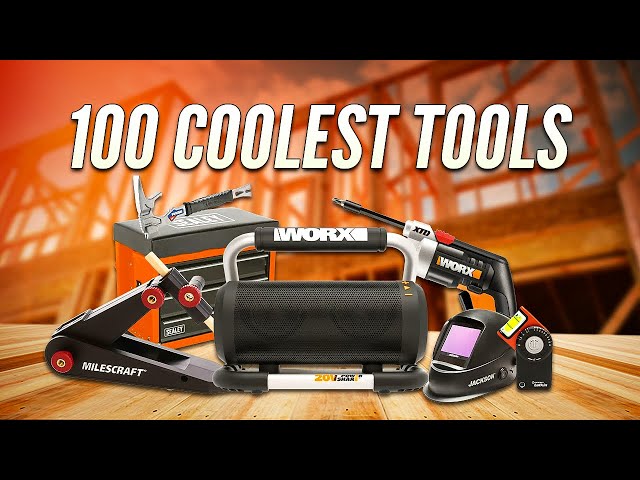 100 Coolest Tools That Every Handyman Should Have