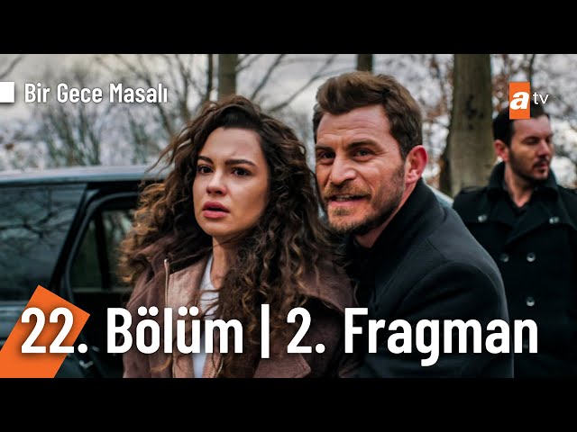 Bir Gece Masalı 22. Bölüm 2. Fragmanı | " Bak Mahir geliyor!" @birgecemasali