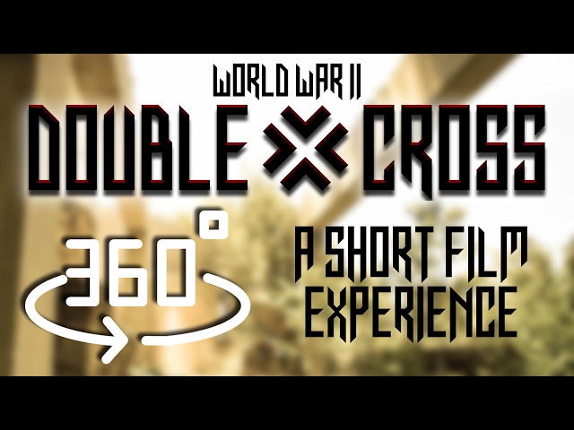 Double Cross - World War 2 360 Degree VR Short Film - Action | Thriller movie - 360° Virtual Reality