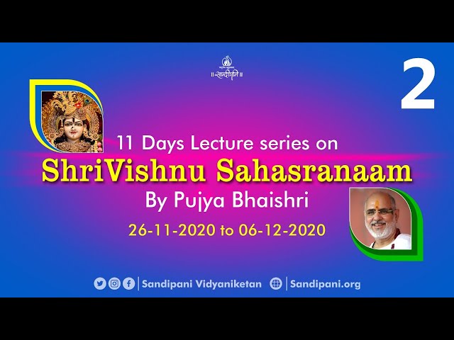 Day - 2 | Shri Vishnu Sahasranaam Stotram Pravachan | Pujya Bhaishri Rameshbhai Oza