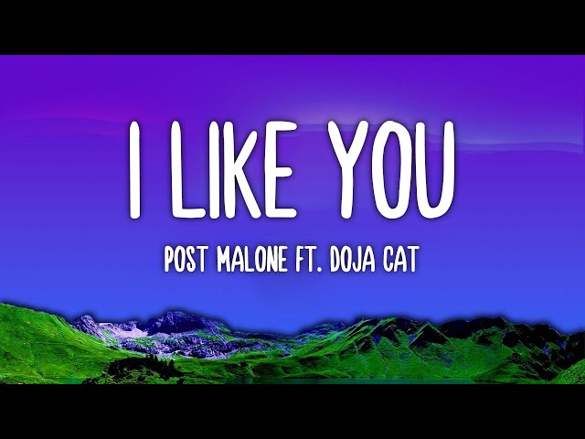 Post Malone Ft. Doja Cat - I Like You (A Happier Song) (Lyrics)