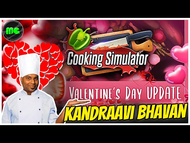 Valentine's Day கண்றாவி பவன் Kandraavi Bhavan | Cooking Simulator Gameplay | Manguni Gamer