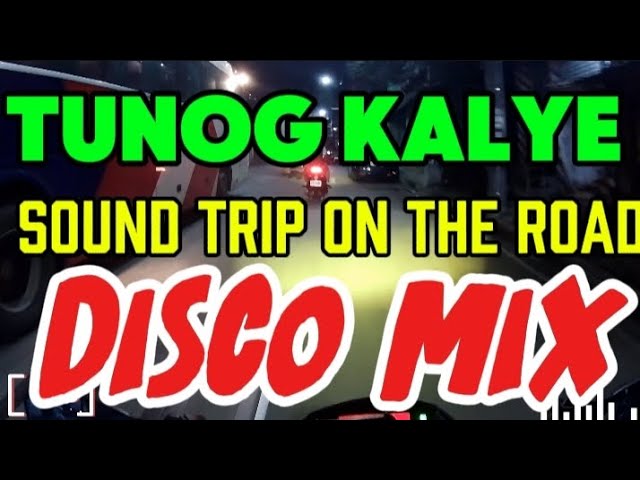 #2k  TUNOG KALYE | NA WALANG KUKUPAS  NA MUSIKA | SOUND TRIP ON THE ROAD #NOCOPYRIGHTMUSIC #DANCE