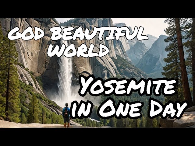 Experience the Best of Yosemite's Secrets in Under a Day!