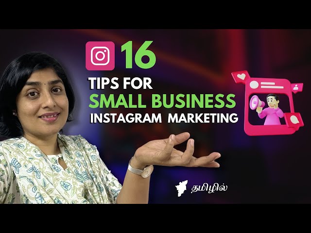 Instagram Marketing for Small Business Owners - 16 tips in Tamil