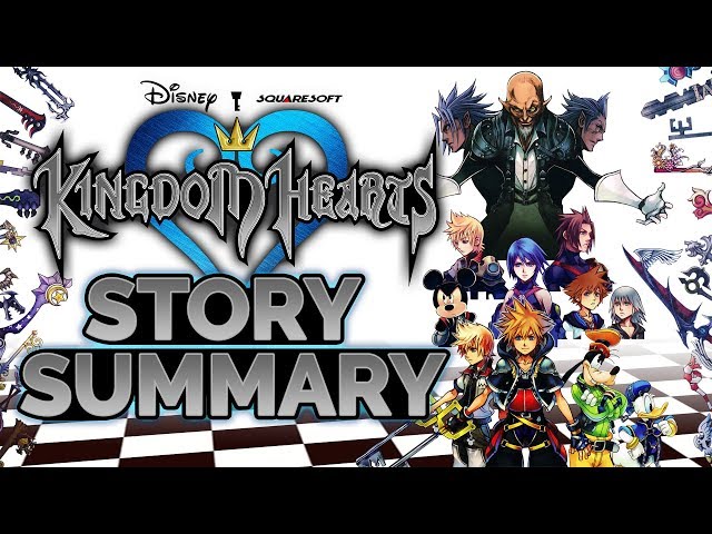 Kingdom Hearts Story Summary - What You Need to Know to Play Kingdom Hearts 3!