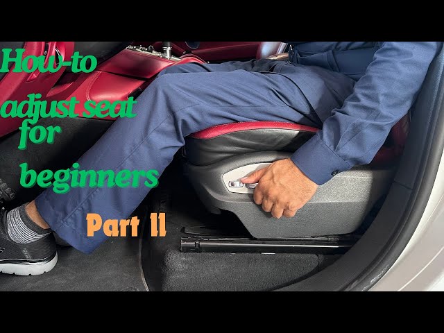 How to adjust seat for beginners part ll