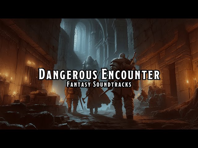 Dangerous Encounter | D&D/TTRPG Music | 1 Hour | Copyright free