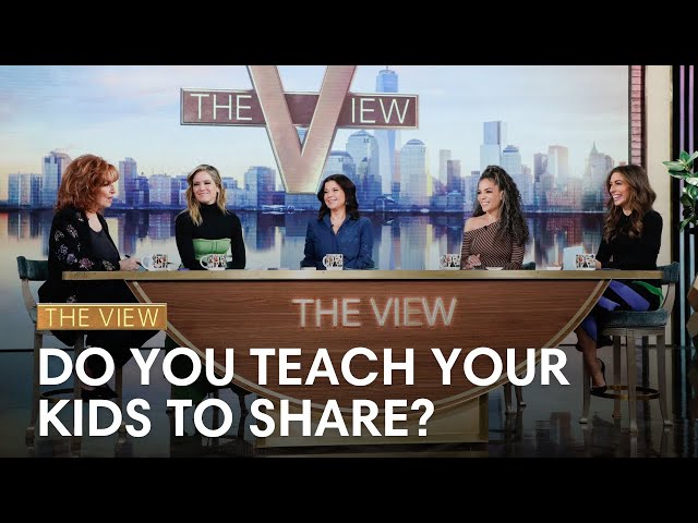 Do You Teach Your Kids To Share? | The View