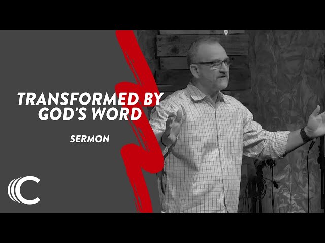 Transformed by God's Word | Spiritual Habits | Sermon | Dennis Ray | Connection Christian Church