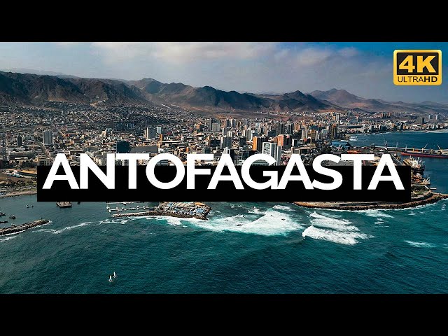 Antofagasta, Chile (4K)