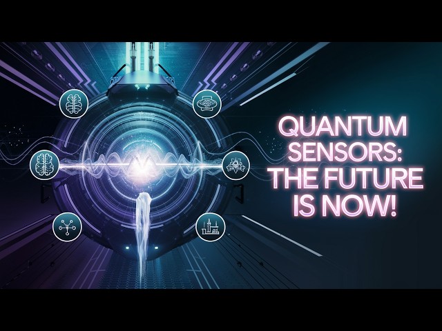 Quantum Sensors: The Future of Medicine