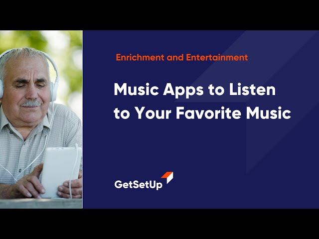 Music Apps to Listen to Your Favorite Music, Classes designed for older adults