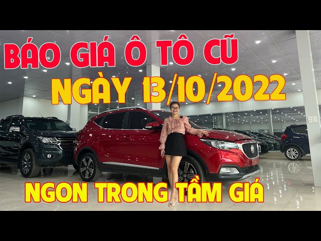 Em Huyền Báo Giá Dàn Xe Ô Tô Cũ Mới Về Siêu Lướt Của Nhà Tùng Bách Auto