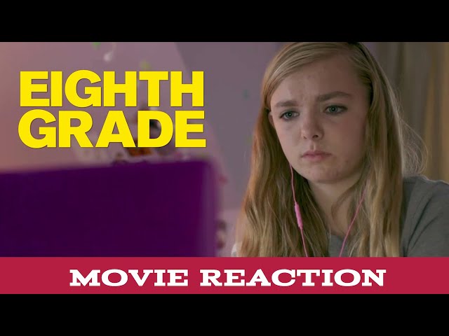 A24: EIGHTH GRADE: MOVIE REACTION