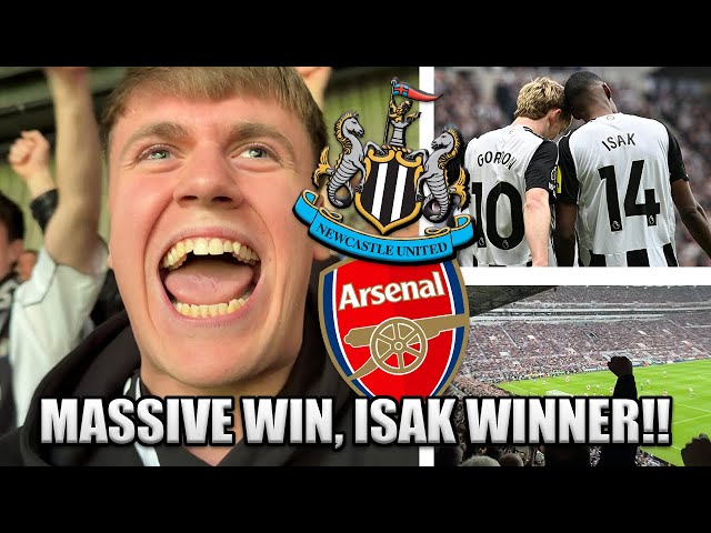 *MASSIVE WIN!! ISAK WINNER!!* NEWCASTLE VS ARSENAL VLOG! 1-0