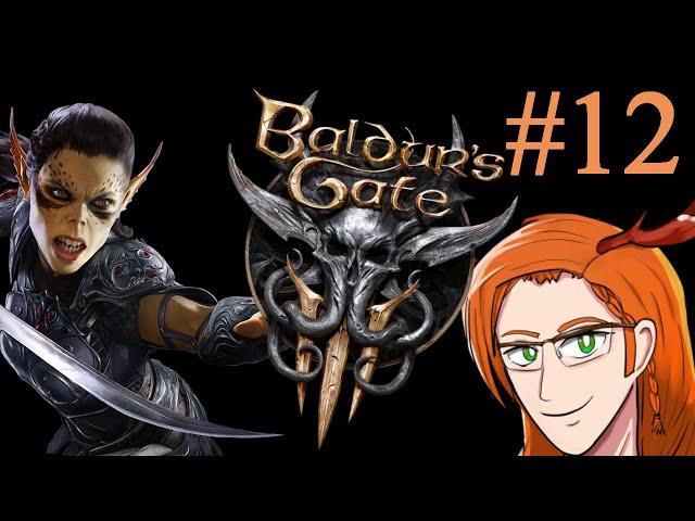 Baldur's Gate 3- #12 The Gith, the Ilithids and the Boots That've Seen Everything [Vtuber]