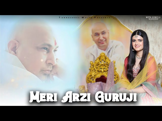 MERI ARZI GURUJI | Tannushree Malik | Guruji Bade Mandir | Guruji Latest Bhajan | Jai Guruji❤️