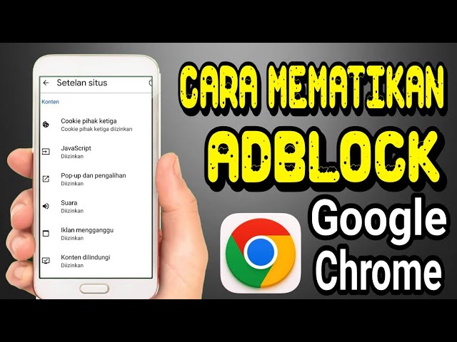 Cara Mudah Mematikan Adblock Di Google Chrome Android 2024