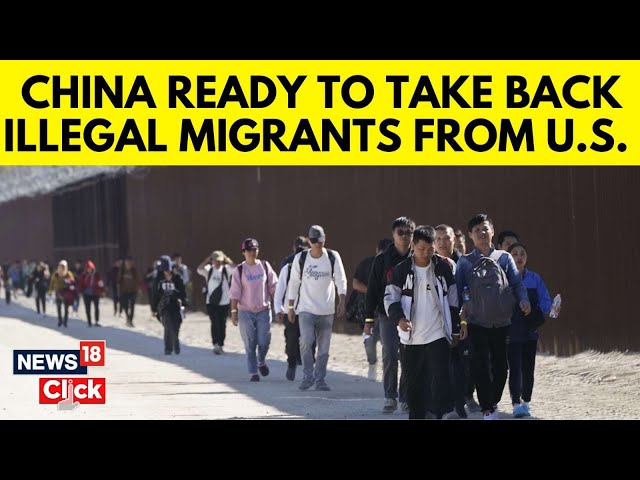 Illegal Immigrants In US | China To Take Back Illegal Migrants From US | Trump News | US News | N18G