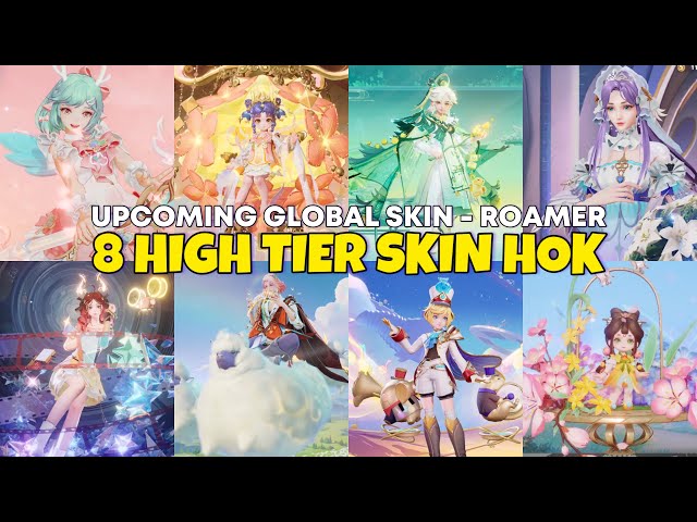 7 UPCOMING GLOBAL NEW SKIN LEGEND BLESSED MYTHIC TIER HONOR OF KING ROAMER EFFECT SKILL ULTRA HD