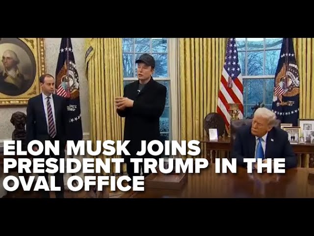 Elon Musk speaks to reporters in Oval Office, Trump signs more executive orders