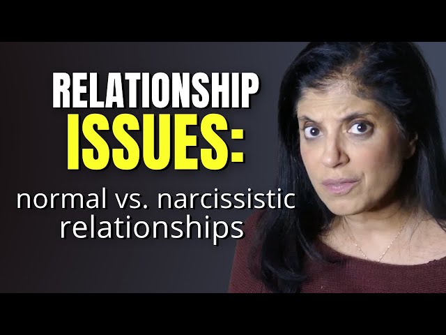 Regular relationship problems vs. narcissistic relationship problems