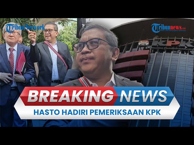 🔴BREAKING NEWS: Hasto Kristiyanto Penuhi Panggilan Penyidik KPK untuk Diperiksa sebagai Tersangka