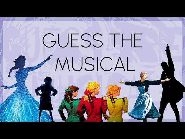 GUESS THE MUSICAL