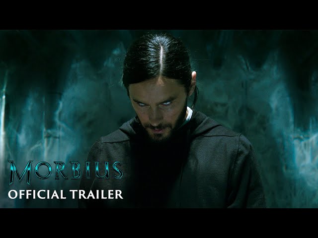 MORBIUS - Official Trailer (HD)