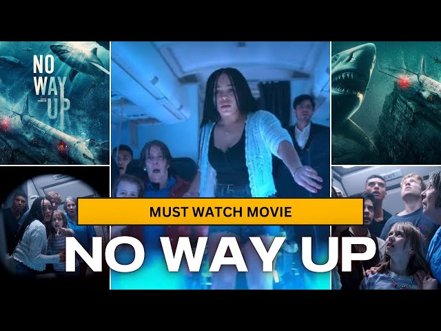 No Way Up Movie Review In Hindi | New Letest Horror/Survival Movie 2024-2025