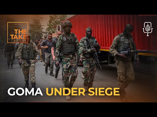 Rwanda, M23, and the battle for DR Congo’s Goma | The Take