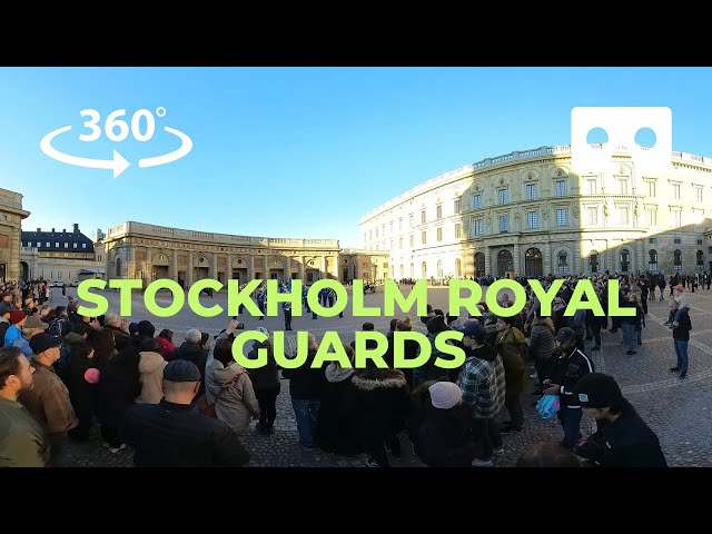 VR 360 Video: Stockholm Royal Guards