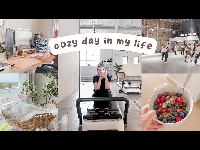 cozy days in my life ☕ | slow mornings w/ coffee, unboxing cat goodies, pilates & first dance class