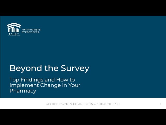 Beyond The Survey  Top Findings and How to Implement Change in Your Pharmacy