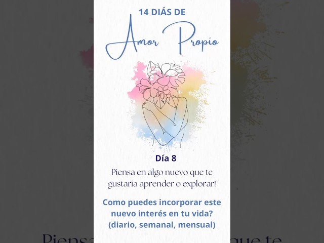 Día 8: AMOR PROPIO | identifica un hobby a iniciar, agenda 30 mins  x semana. #amorpropio #selfcare