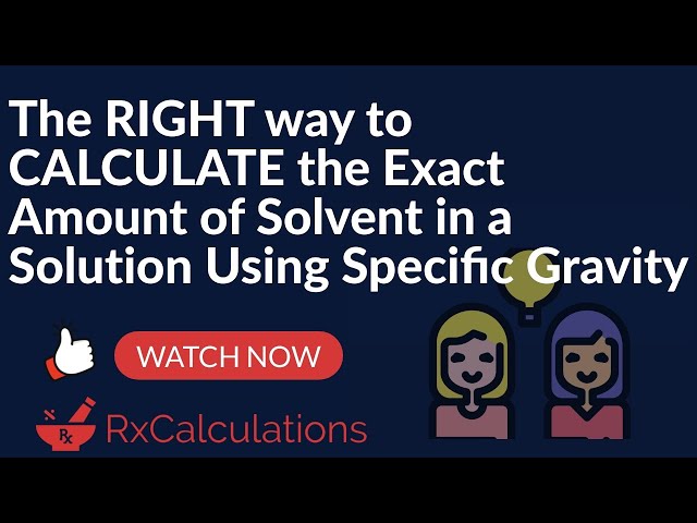 Pharmacy Calculations| Right Way to Calculate Exact Amount of Solvent in Solution Examples