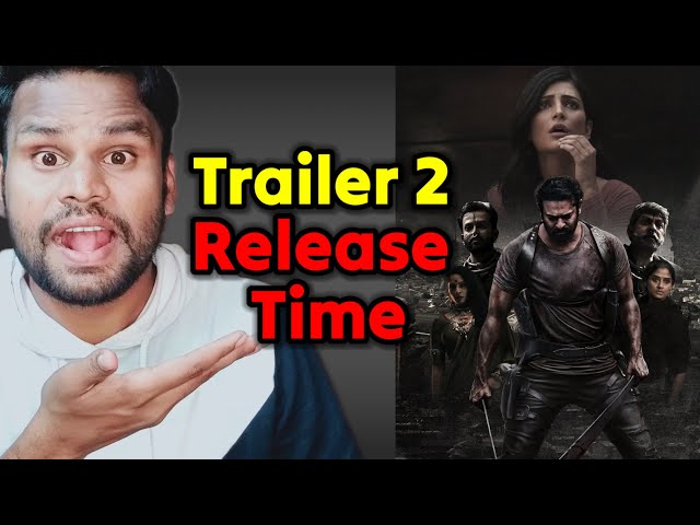 SALAAR Trailer 2 Release Time | Prabhas, Prashant Neel | Kamal Kumar