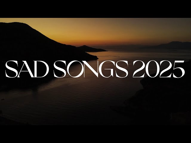 Sad Music Playlist 2025 - Best Songs Collection Album - The Best Of Acoustic Cover - Greatest Hits