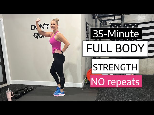 35-minute FULL Body Strength workout: NO repeats || Low Impact